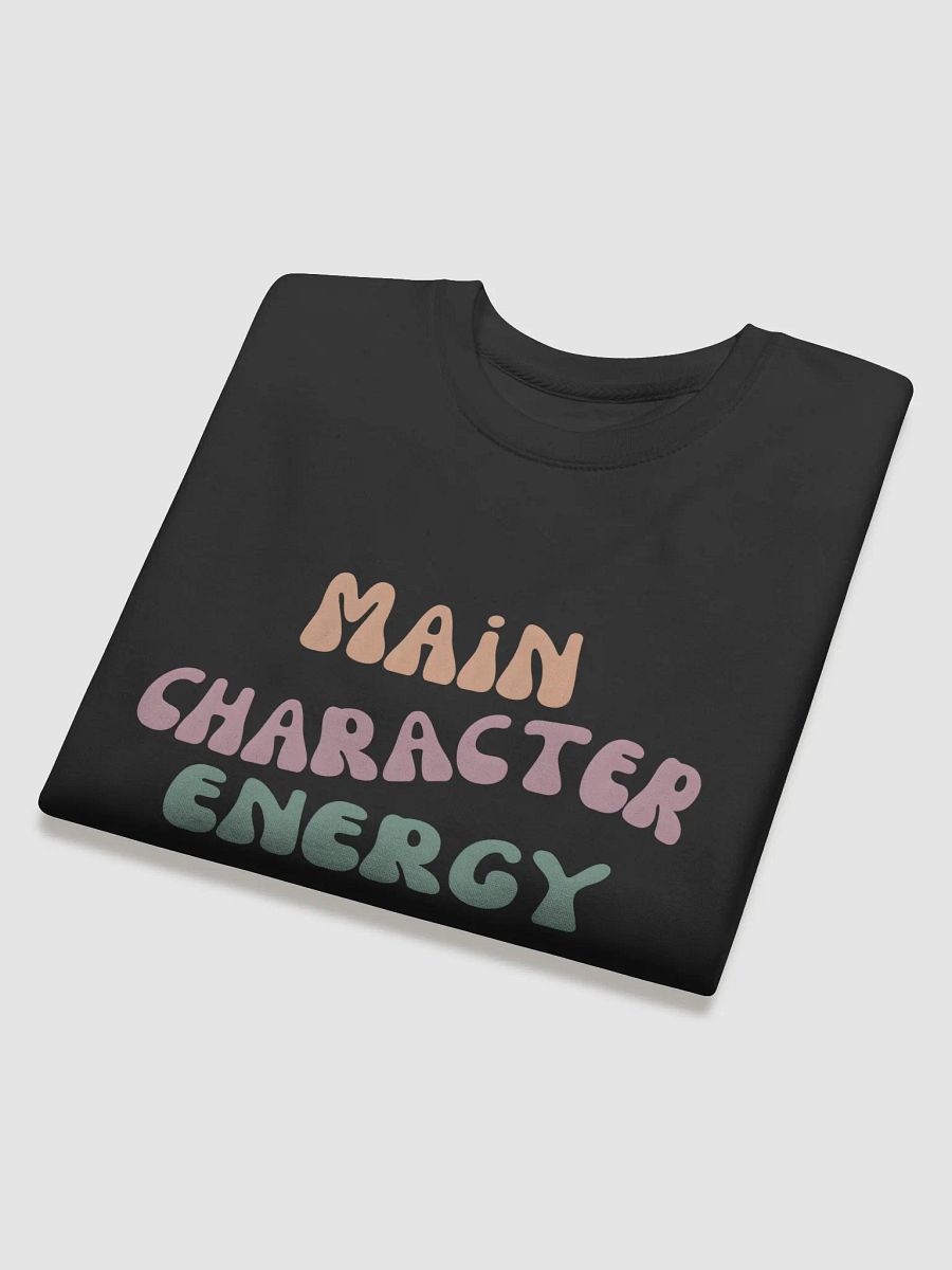 Main Character Energy Premium Sweatshirt product image (4)