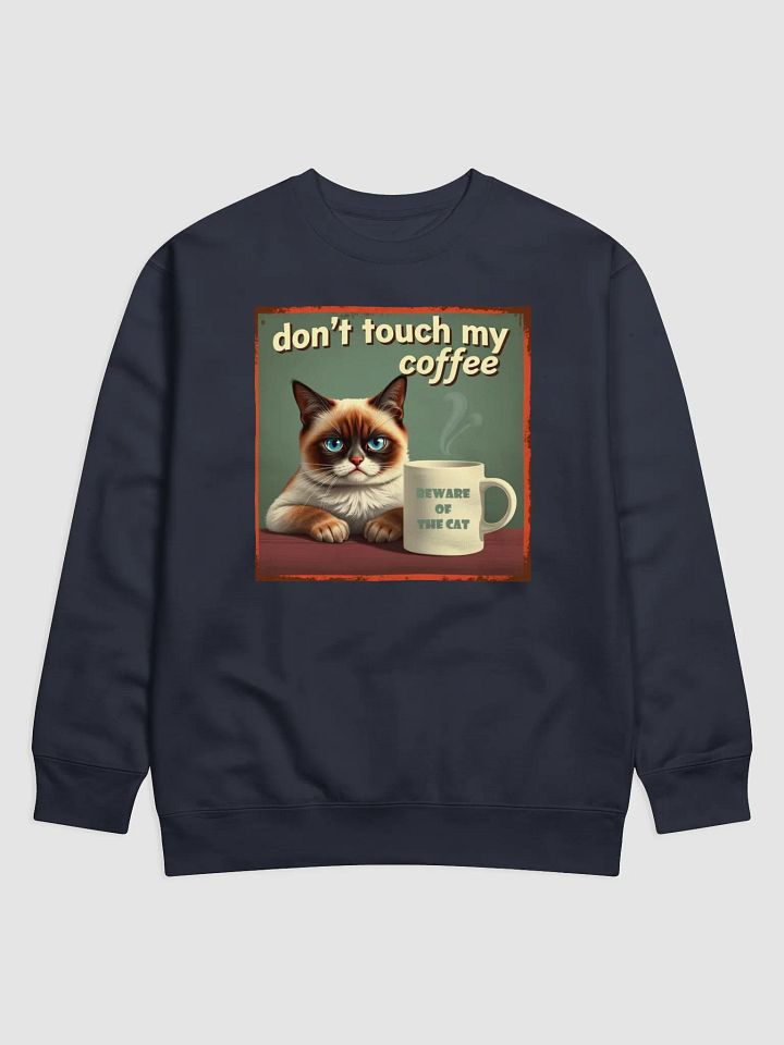 Coffee Cat Warning Sweatshirt product image (1)
