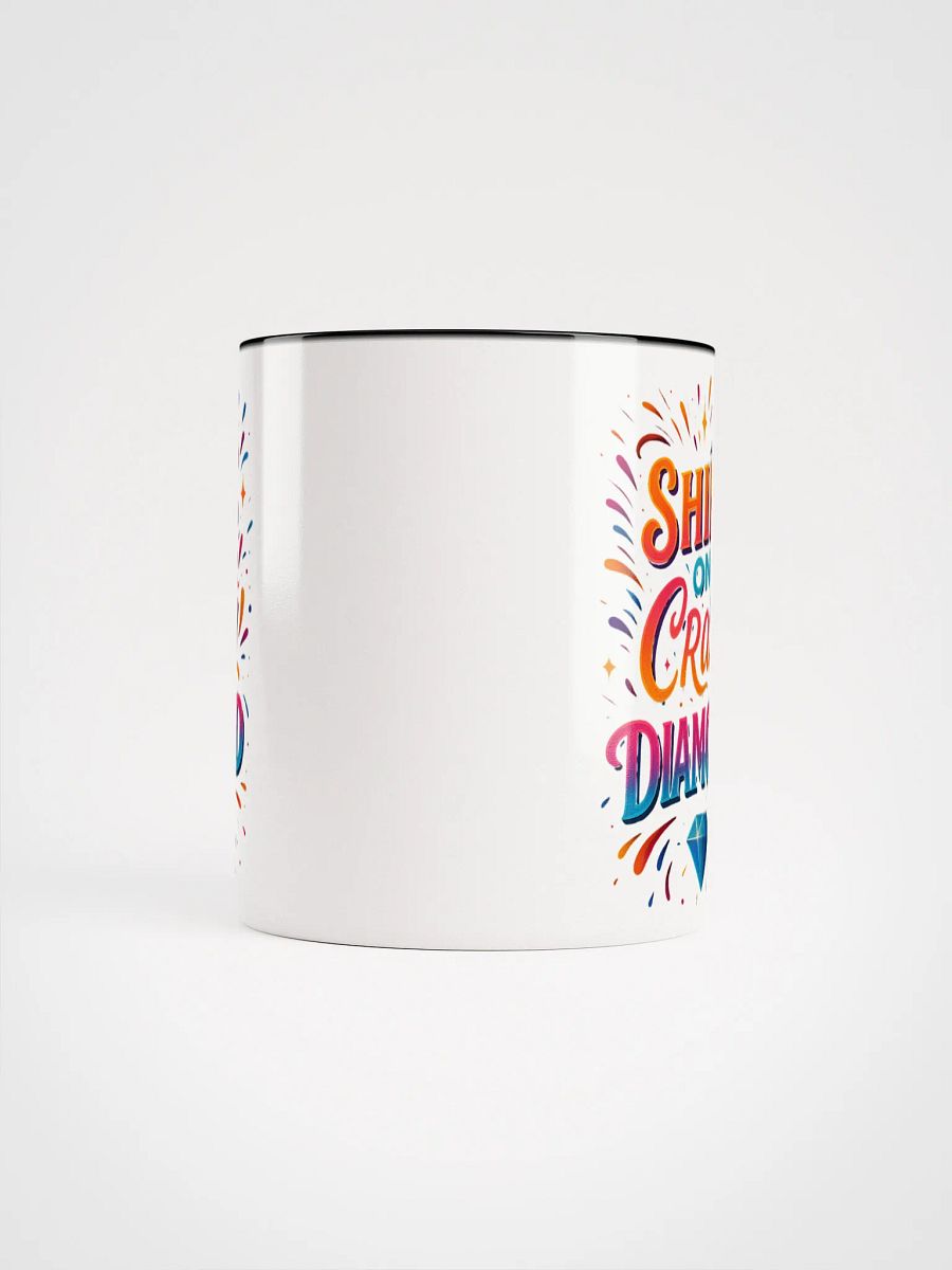 Shine On You Crazy Diamond Mug – Uplifting Gift for Sparkly Souls product image (69)