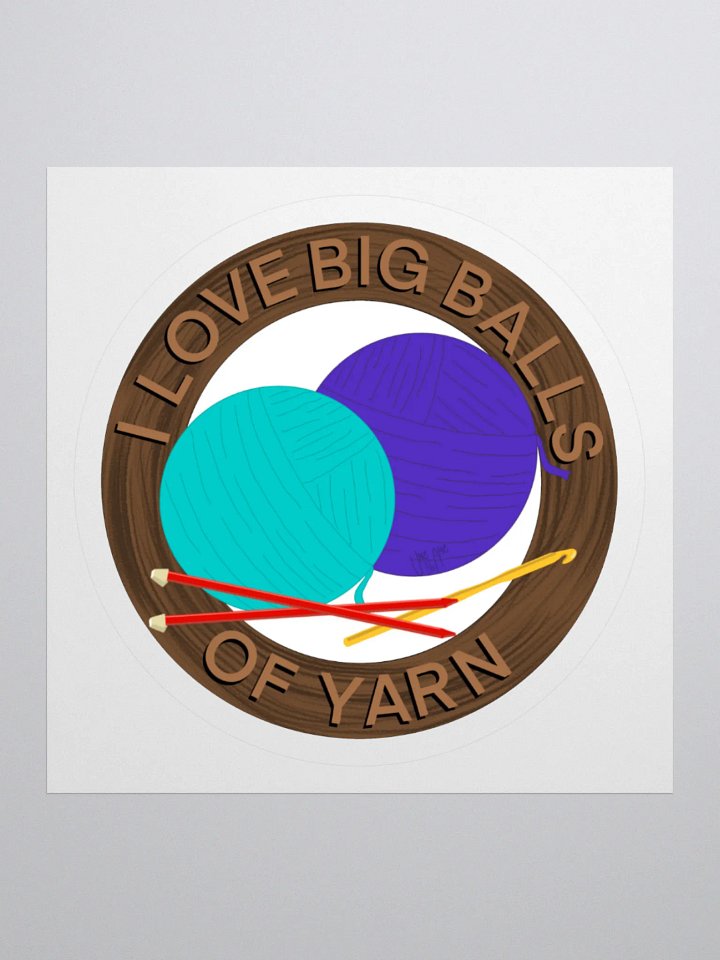I Love Big Balls Of Yarn Sticker product image (2)