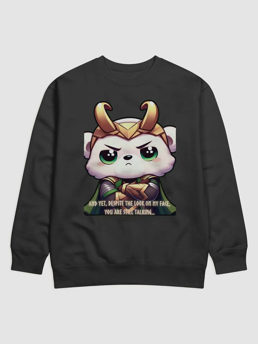 Despite the look on my face Sweatshirt product image (1)