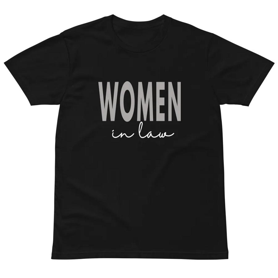 Women In Law Lawyer School Student Attorney Graduation Unisex Premium T-Shirt product image (2)