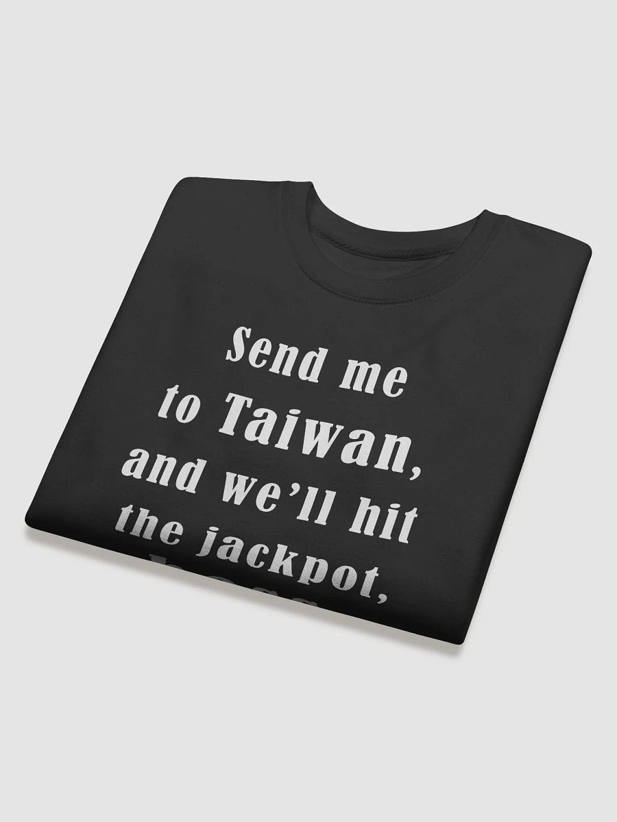 Send me to Taiwan, and we’ll hit the jackpot, boss black winter tshirt product image (4)