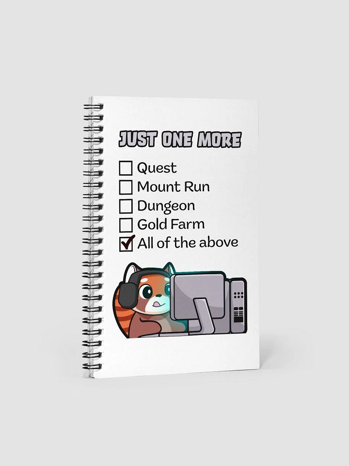 Just One More - Spiral Notebook product image (1)