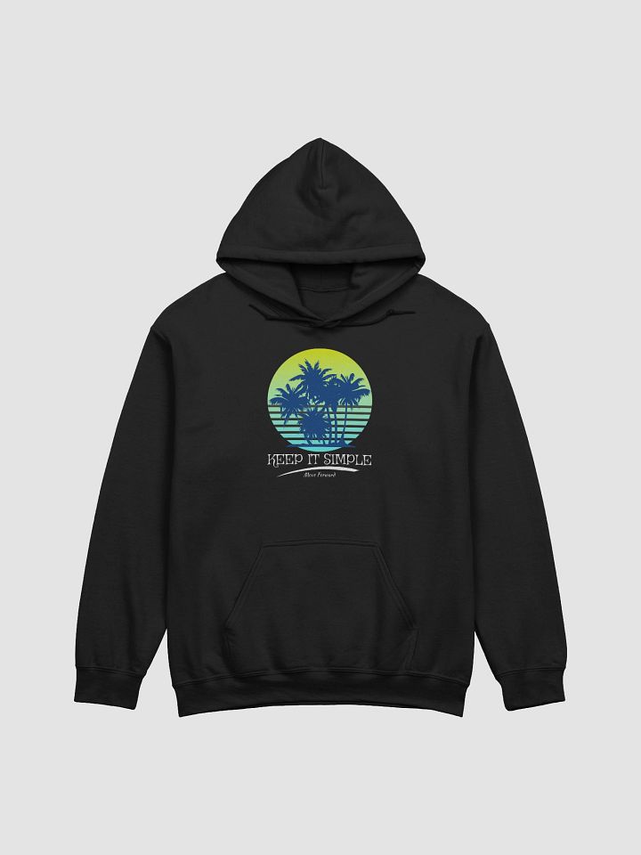 Slogan #4 Keep It Simple Hoodie product image (1)