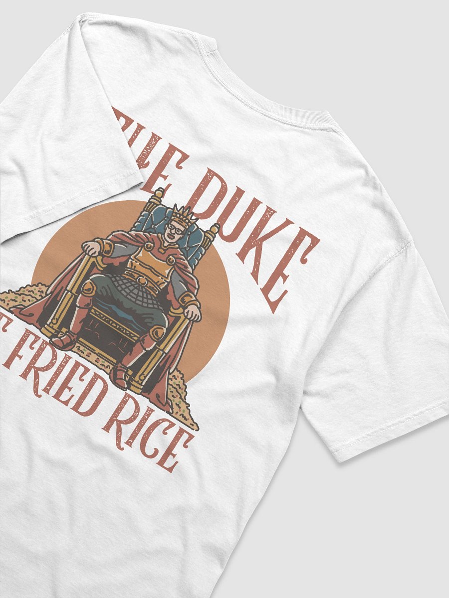 Duke of Fried Rice T-Shirt! product image (16)