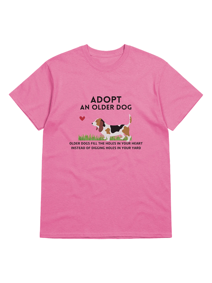 Adopt an Older Dog T-Shirt Unisex product image (2)