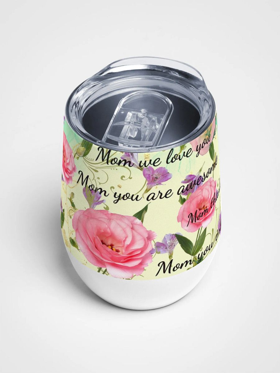 Mom Appreciation Wine Tumbler gift for moms on Mothersday product image (4)