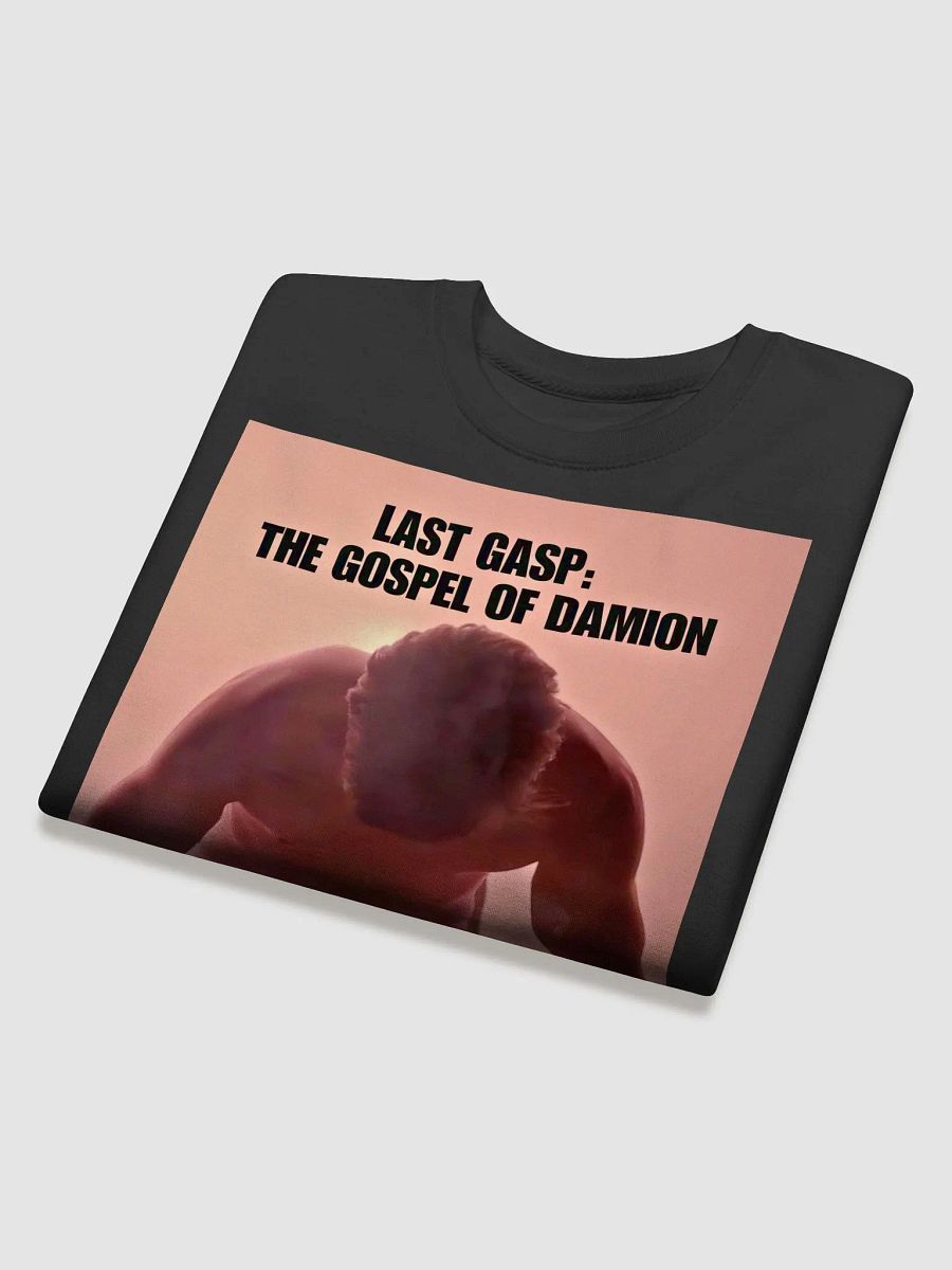 Last Gasp Collection — The Gospel of Damion Pullover Crewneck Sweatshirt (Limited Edition) product image (4)