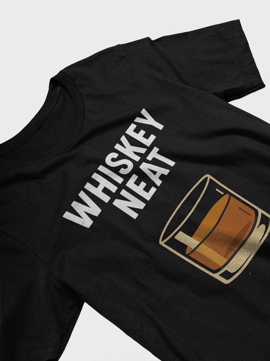 Whiskey Neat No ICE Tee product image (3)