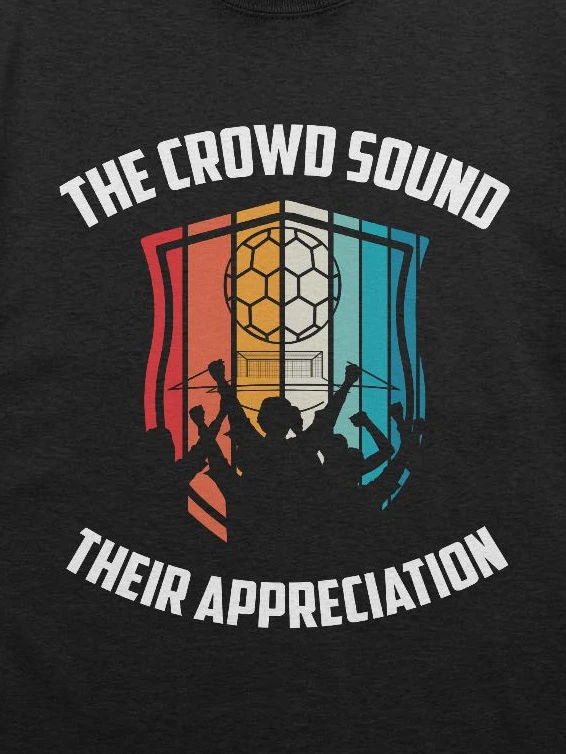The Crowd Sound Their Appreciation 👏 product image (5)