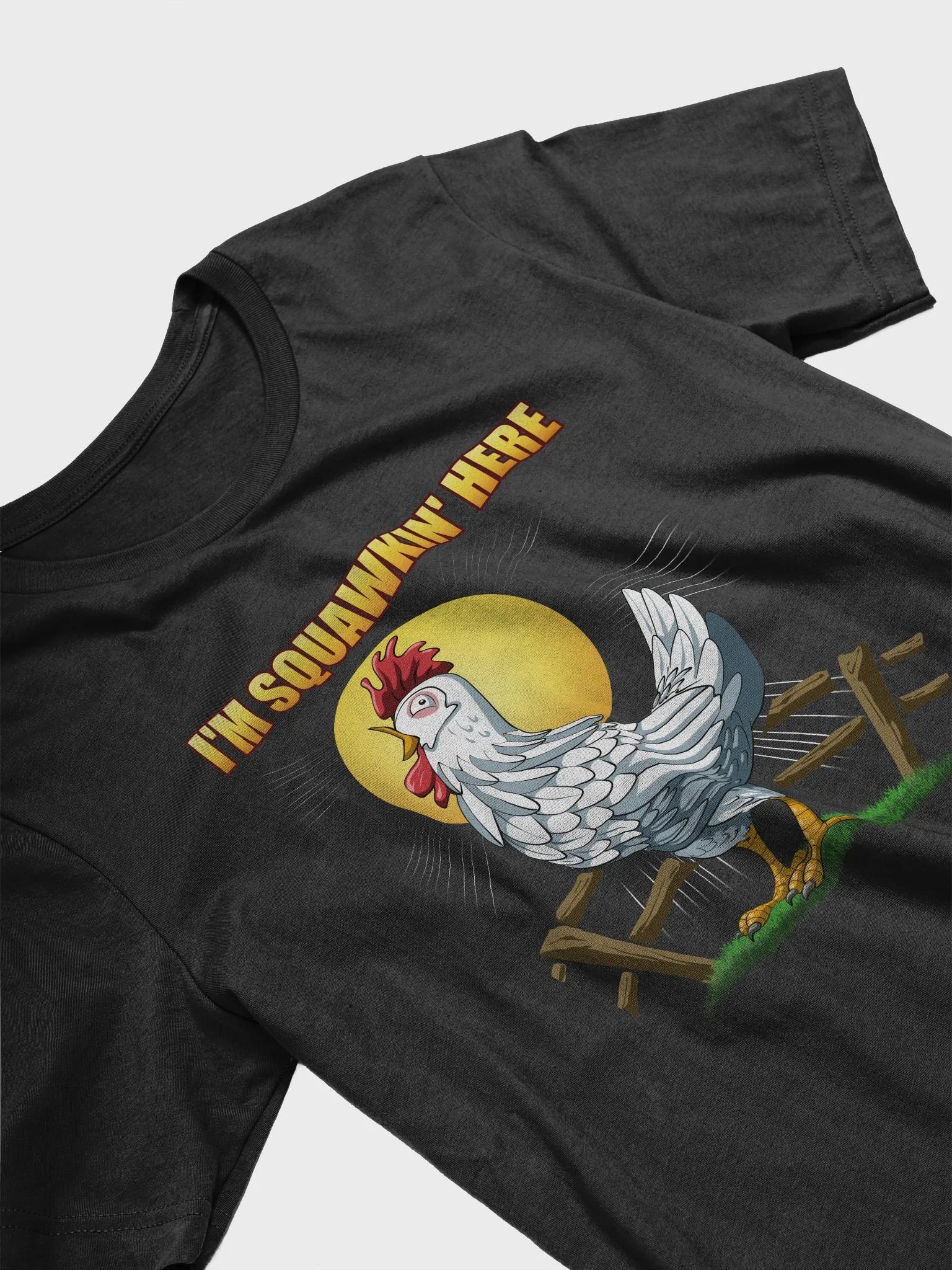 I'm Squawkin' Here - Tee product image (36)