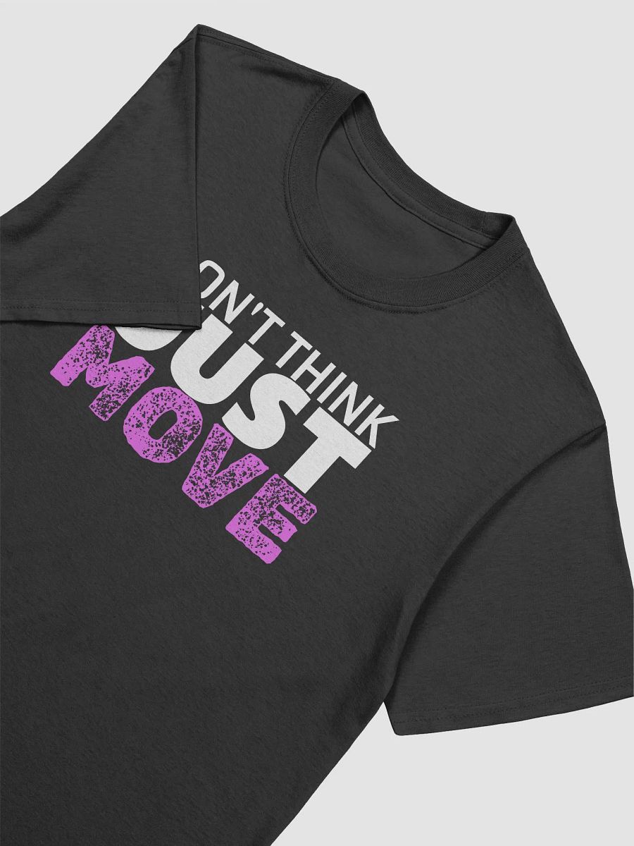 Don't think just move - Pink Dark Tee product image (3)