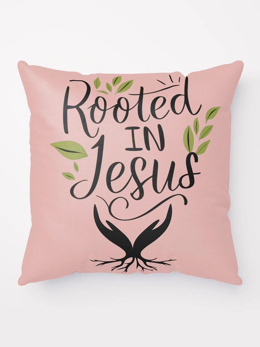 Rooted In Jesus Inspirational Throw Pillow product image (10)