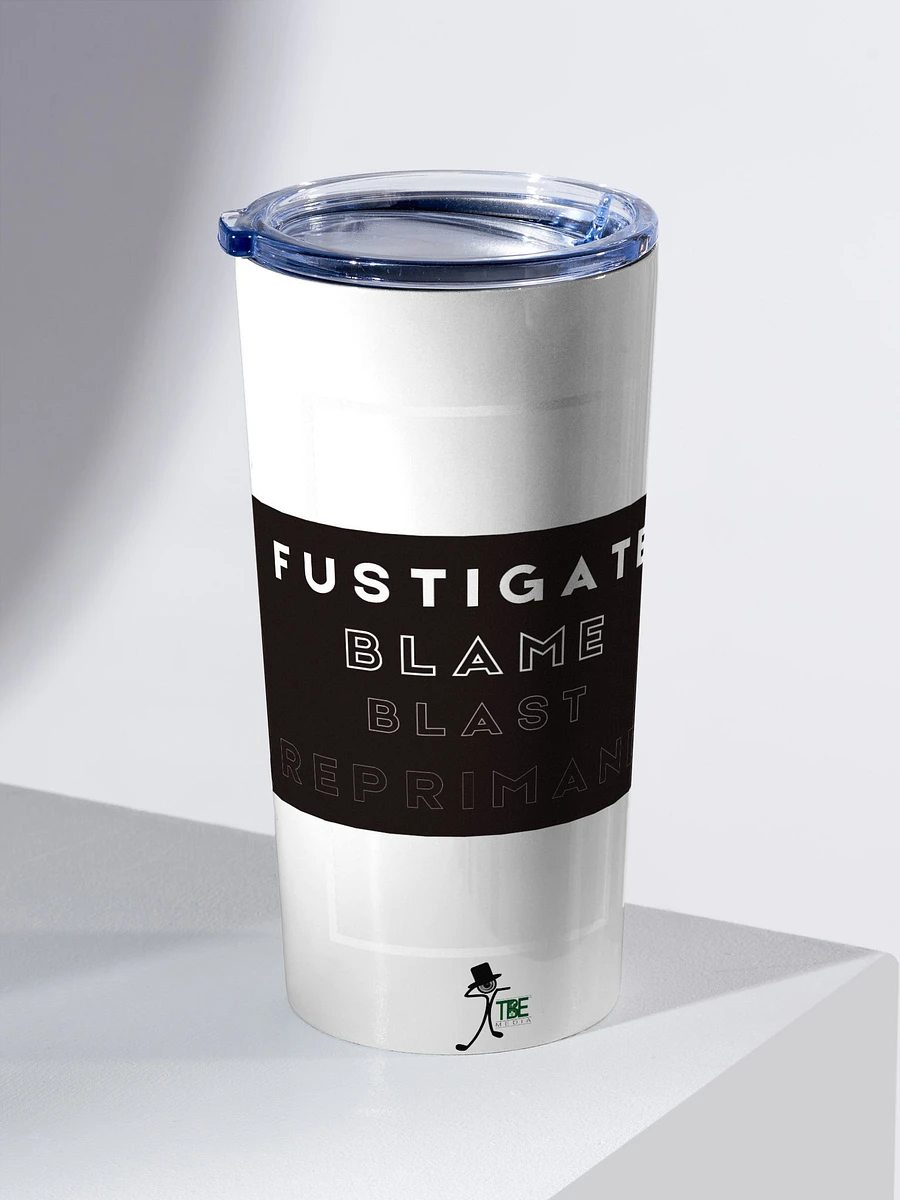 Word of the day: Fustigate Tumbler [White] product image (2)