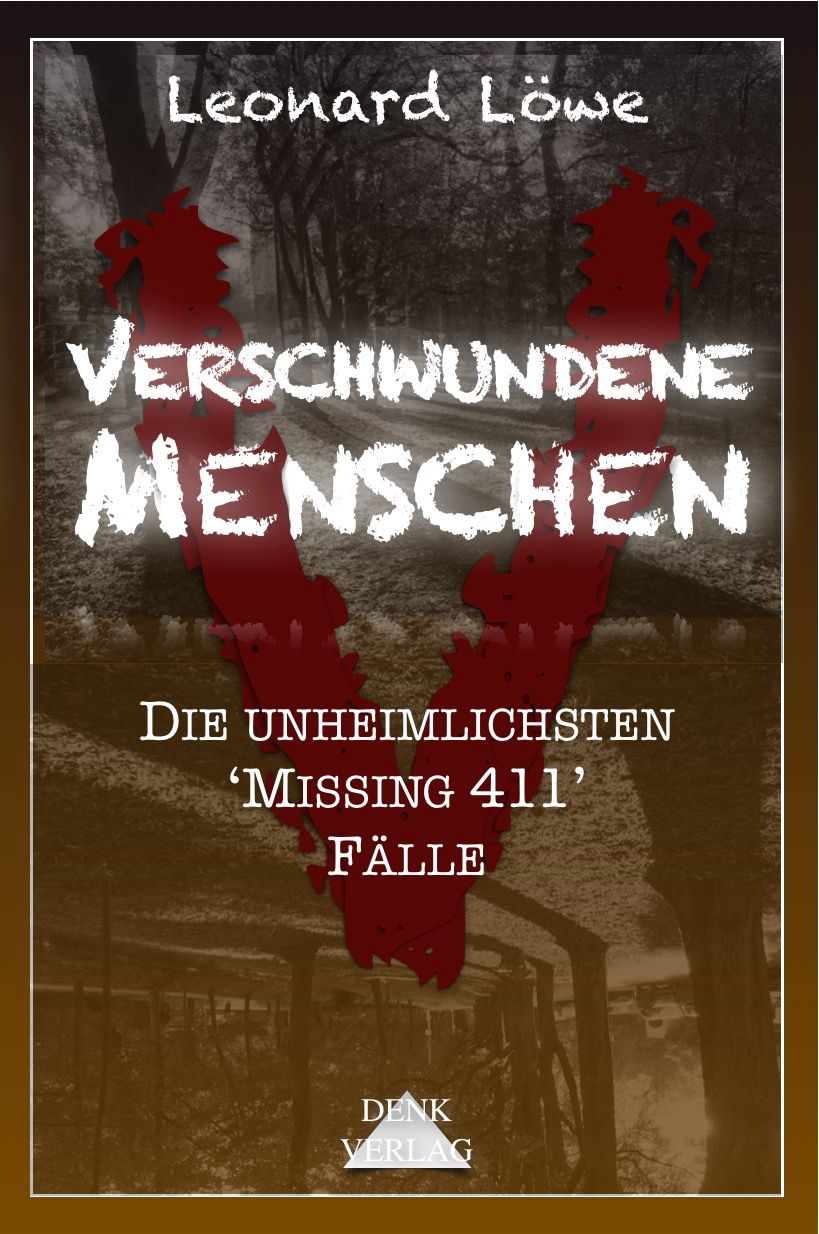 Verschwundene Menschen - 1 - Die unheimlichsten 'Missing 411' Fälle product image (1)