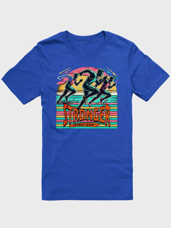 Stronger Every Step Running Stride T-Shirt product image (28)