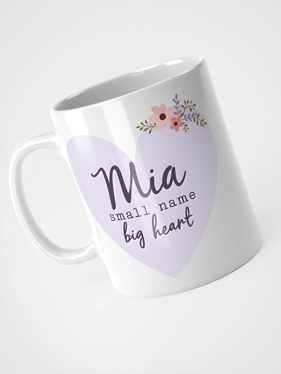 Mia Mug: Small Name, Big Heart – A Personalized Gift That Speaks Love product image (3)
