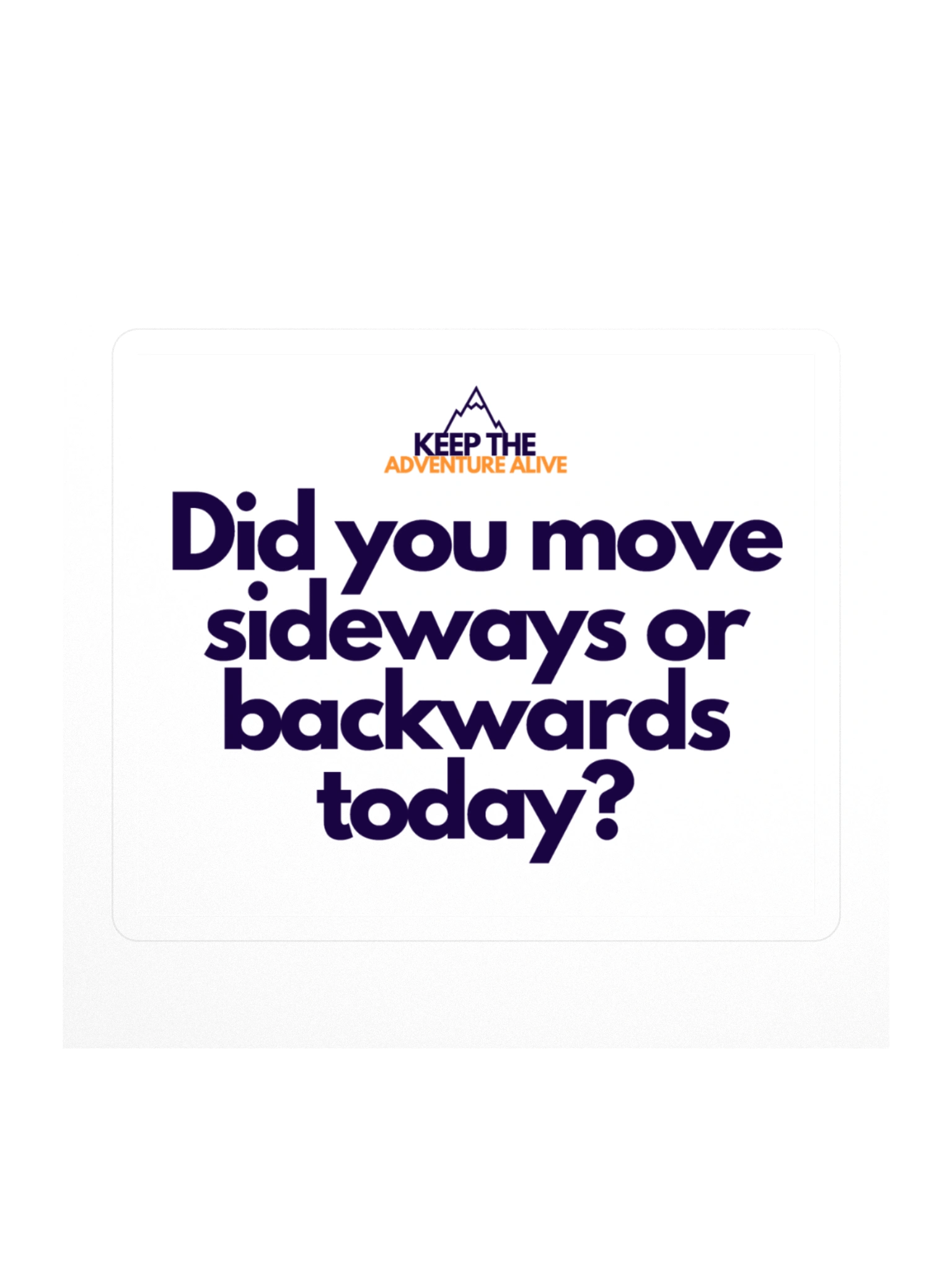 Sideways or Backwards Sticker product image (1)