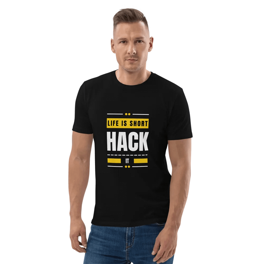 LIFE IS SHORT. HACK IT! - 100% cotton product image (7)