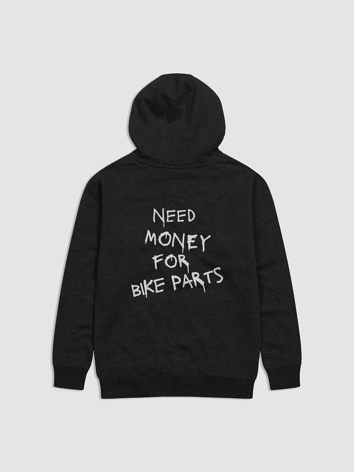 Need Money For Bike Parts Premium Hoodie product image (2)