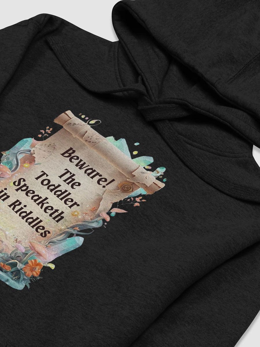 Funny Mom Hoodie – ‘Beware! The Toddler Speaketh in Riddles!’ – Cozy & Relatable product image (33)