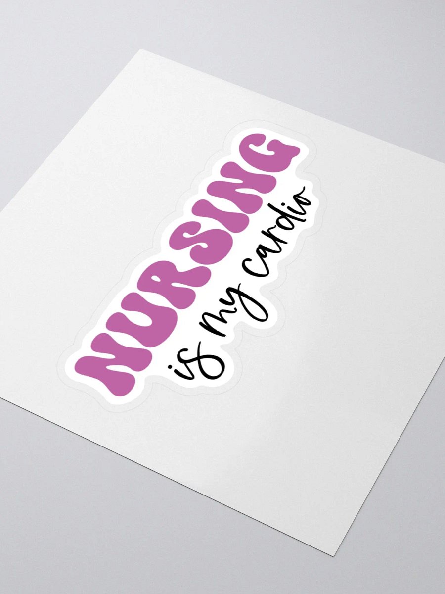 Nursing is My Cardio Sticker product image (9)