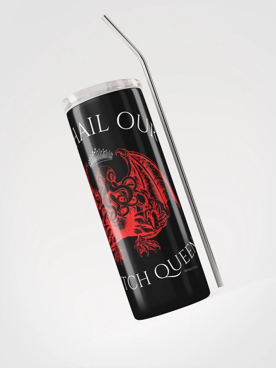 Hail Our Queen | Tumbler product image (3)