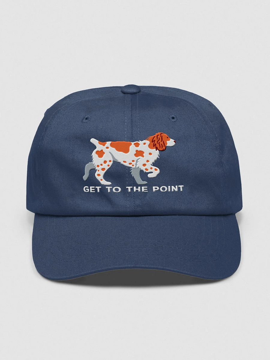 Get to the Point Classic Dad Hat(Embroidered) of a Brittany Spaniel product image (25)