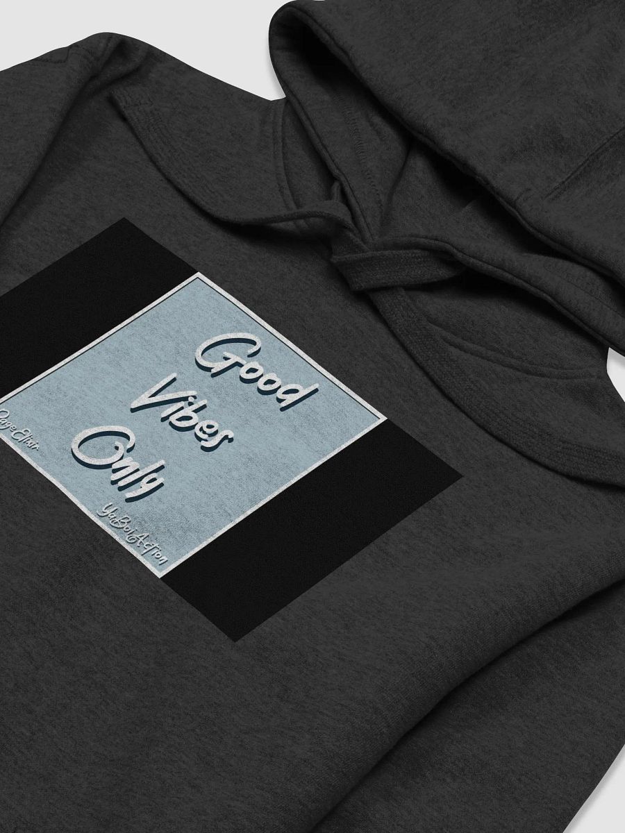 Good Vibes Only Hoodie product image (3)
