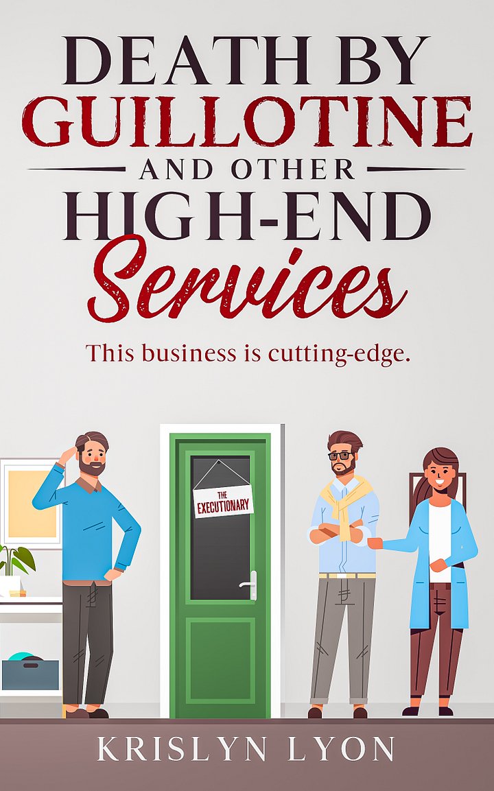 Death By Guillotine, And Other High-End Services eBook product image (1)