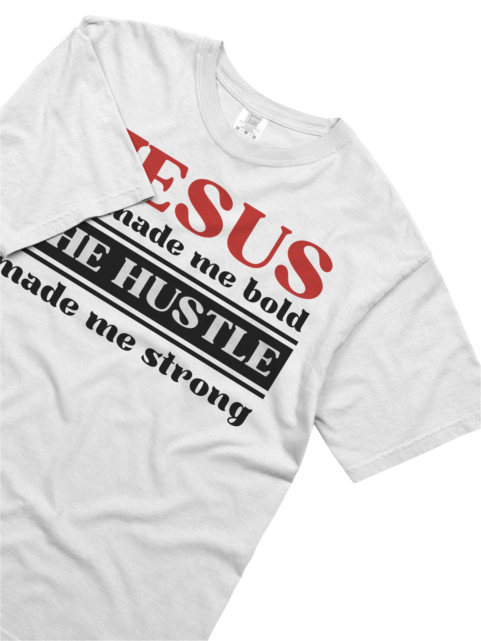 Jesus Made Me Bold The Hustle Made Me Strong Christian T-Shirt | Faith & Hustle Tee for Women | Inspirational Christian Shirt product image (37)