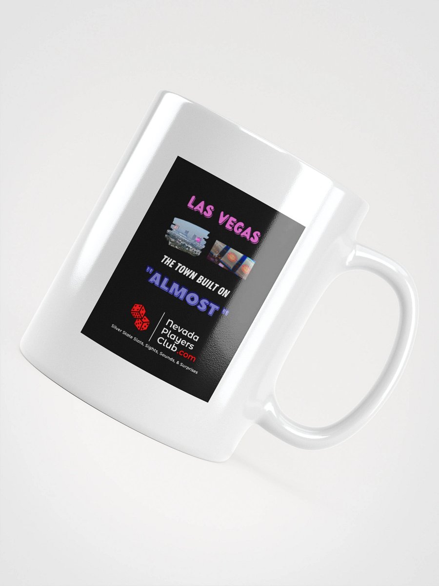White "The Town Built on Almost" Mug product image (15)