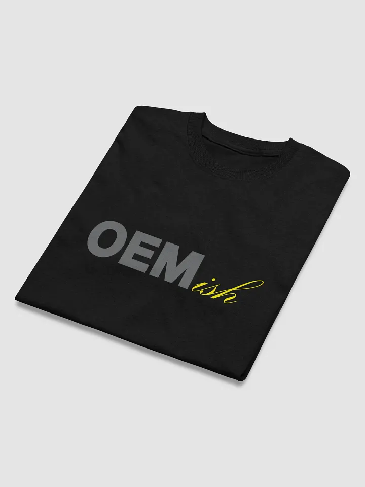 OEMish - Tshirt product image (1)