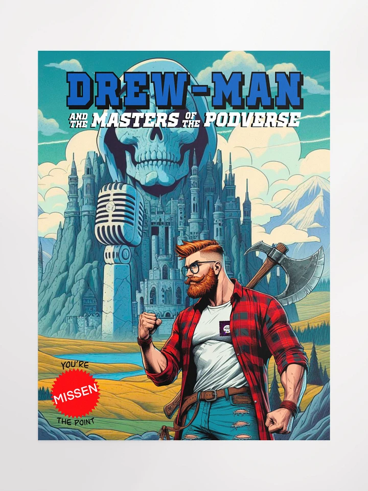 DREW-MAN and the MASTERS OF THE PODVERSE - Poster product image (1)