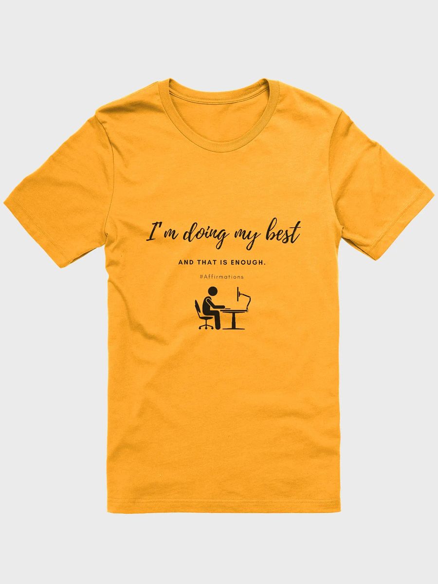 I'm doing my best Dark Unisex Super soft T-Shirt product image (5)