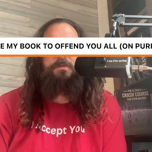 I Made My Book to Offend You All (On Purpose)

FalseRealityPublishing.stord
