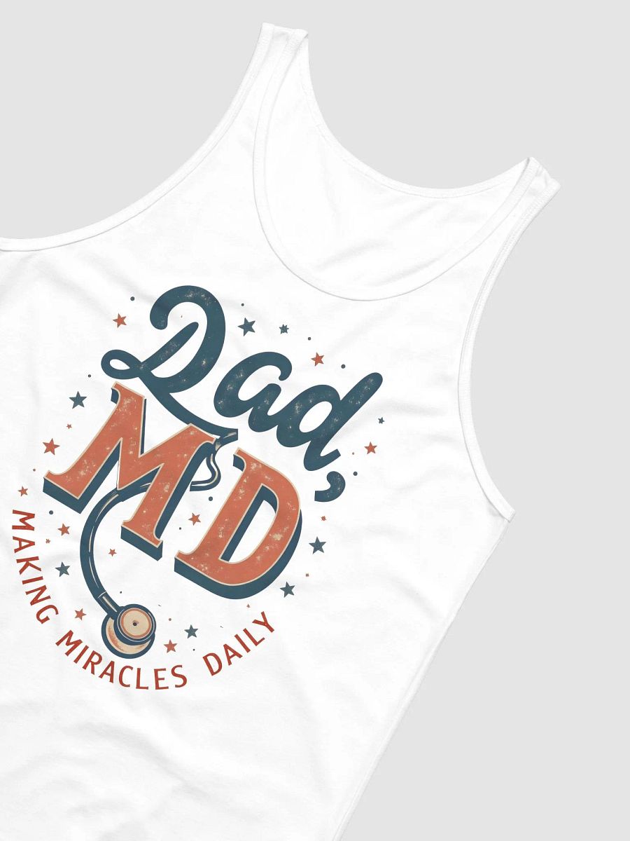 Dad, MD Making Miracles Daily Tank product image (16)