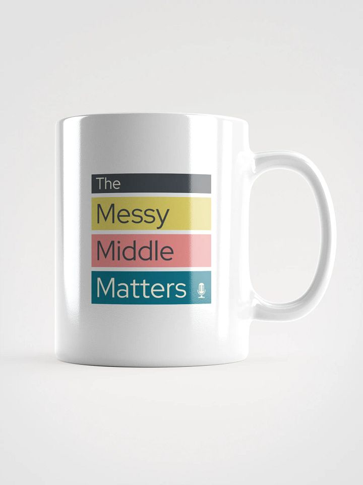 The Messy Middle Matters Logo Mug product image (3)