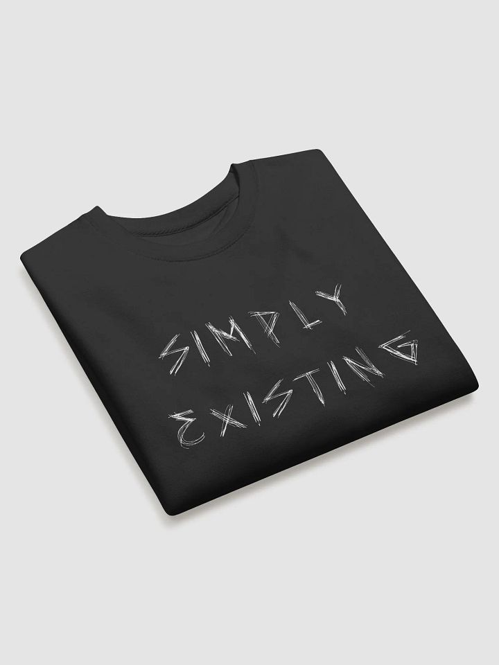Simply Existing Crewneck Sweatshirt product image (2)