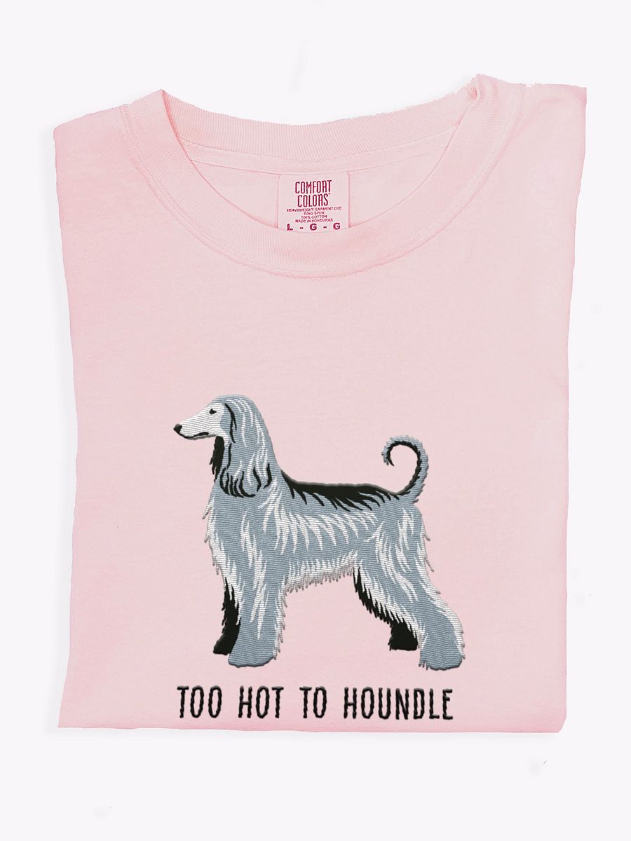 Too Hot To Houndle T-Shirt(Embroidered) of an Afghan Hound(Gray/Blue) product image (1)