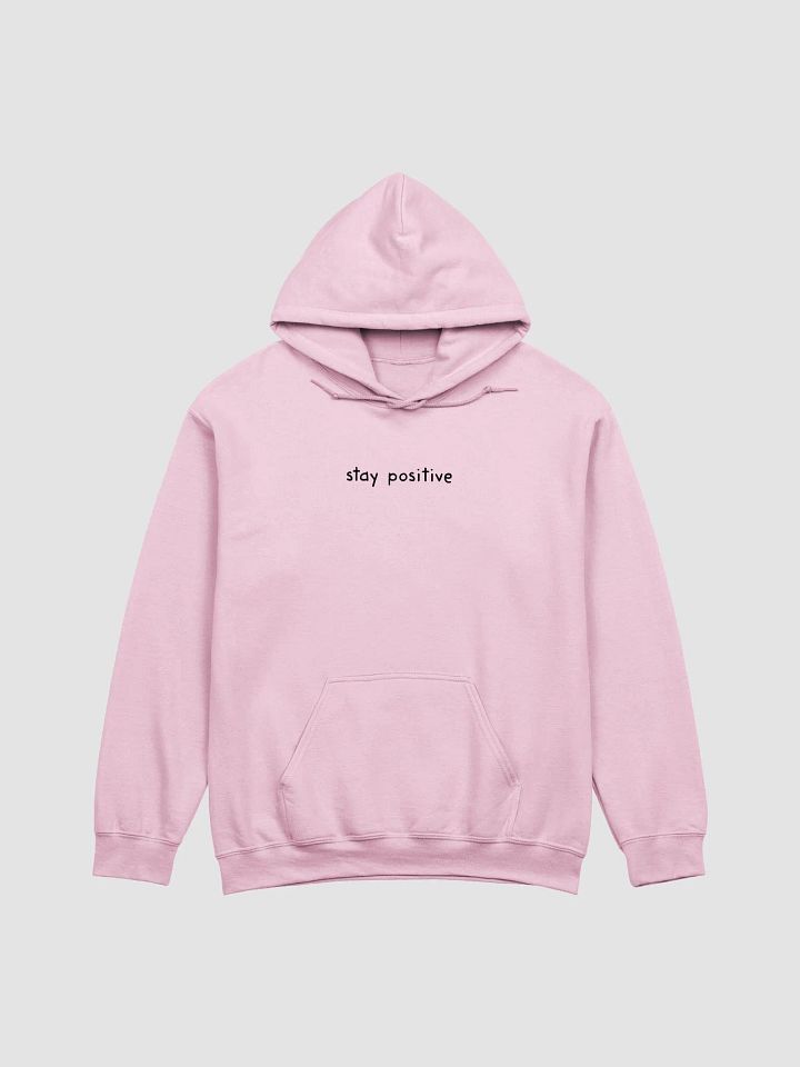 Stay Positive Hoodie product image (32)