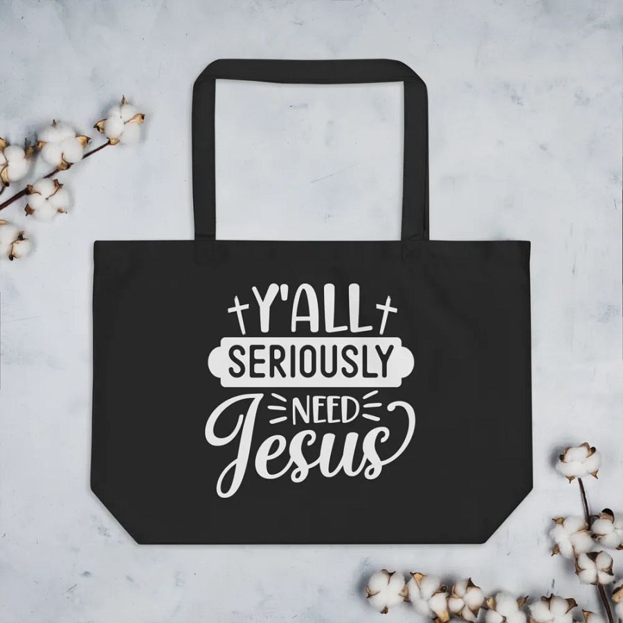 Y'all Seriously Need Jesus Bag product image (7)