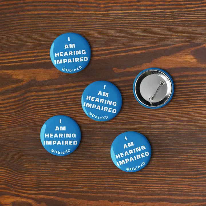 I AM HEARING IMPAIRED - Pins (Pack of 5) product image (2)