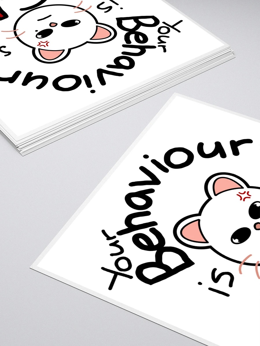 Your behaviour is so ugh large sticker product image (4)