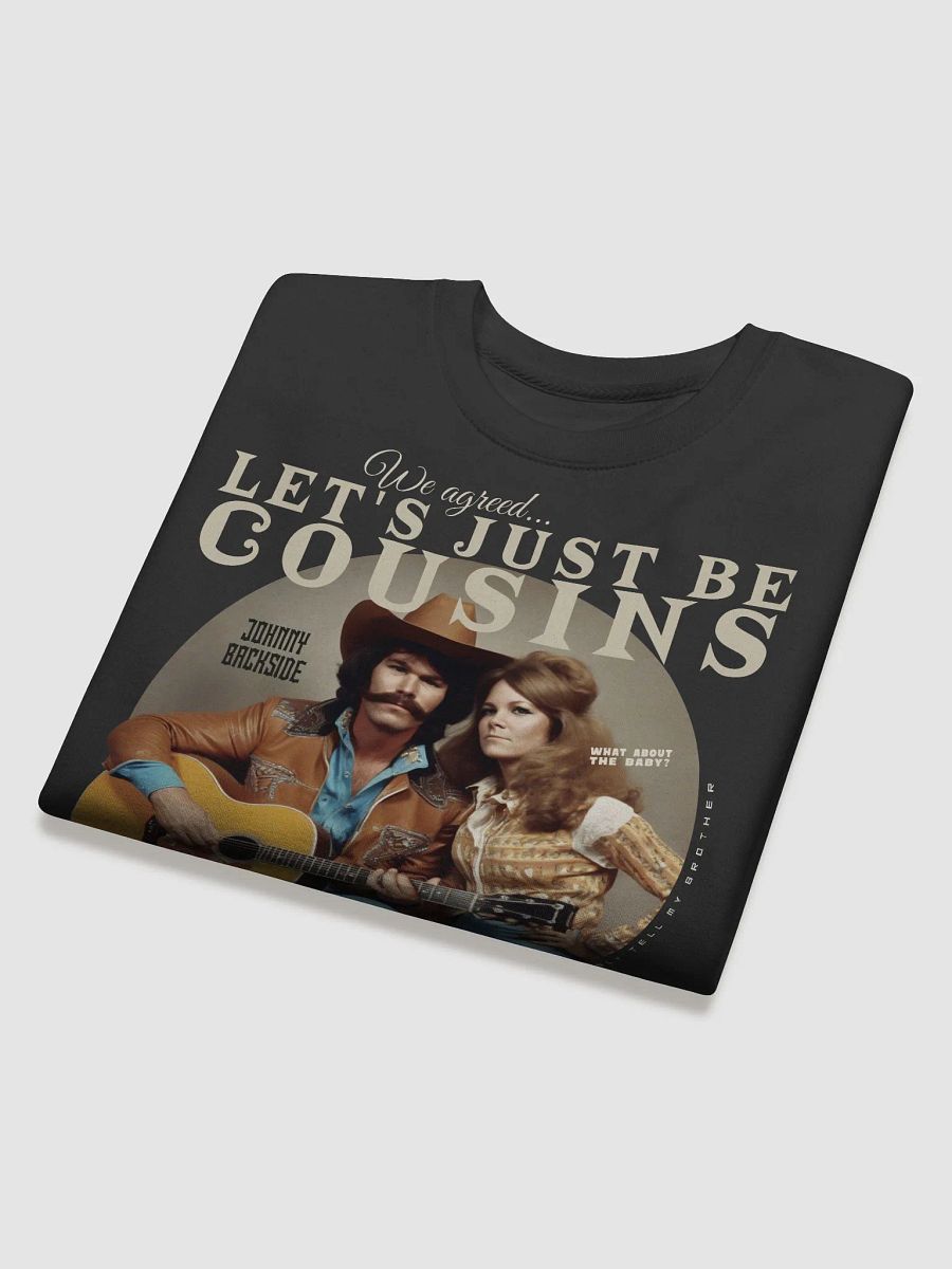 Johnny Backside - Let's Just Be Cousins (Sweater) product image (4)
