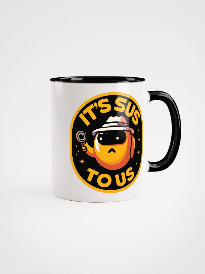 It's SUS to US Mug product image (1)