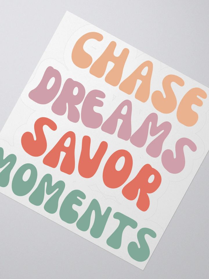 Chase Dreams Savor Moments Kiss Cut Stickers product image (5)
