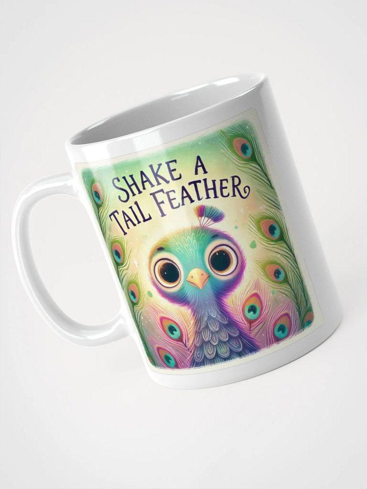 Shake A Tail Feather (White Glossy Mug) product image (4)