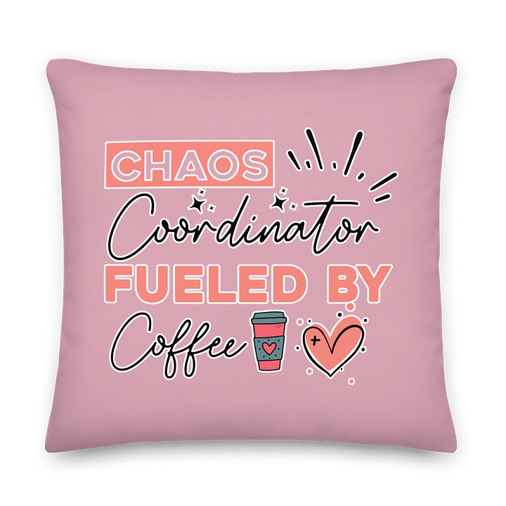 Chaos Coordinator Coffee Pillow product image (1)